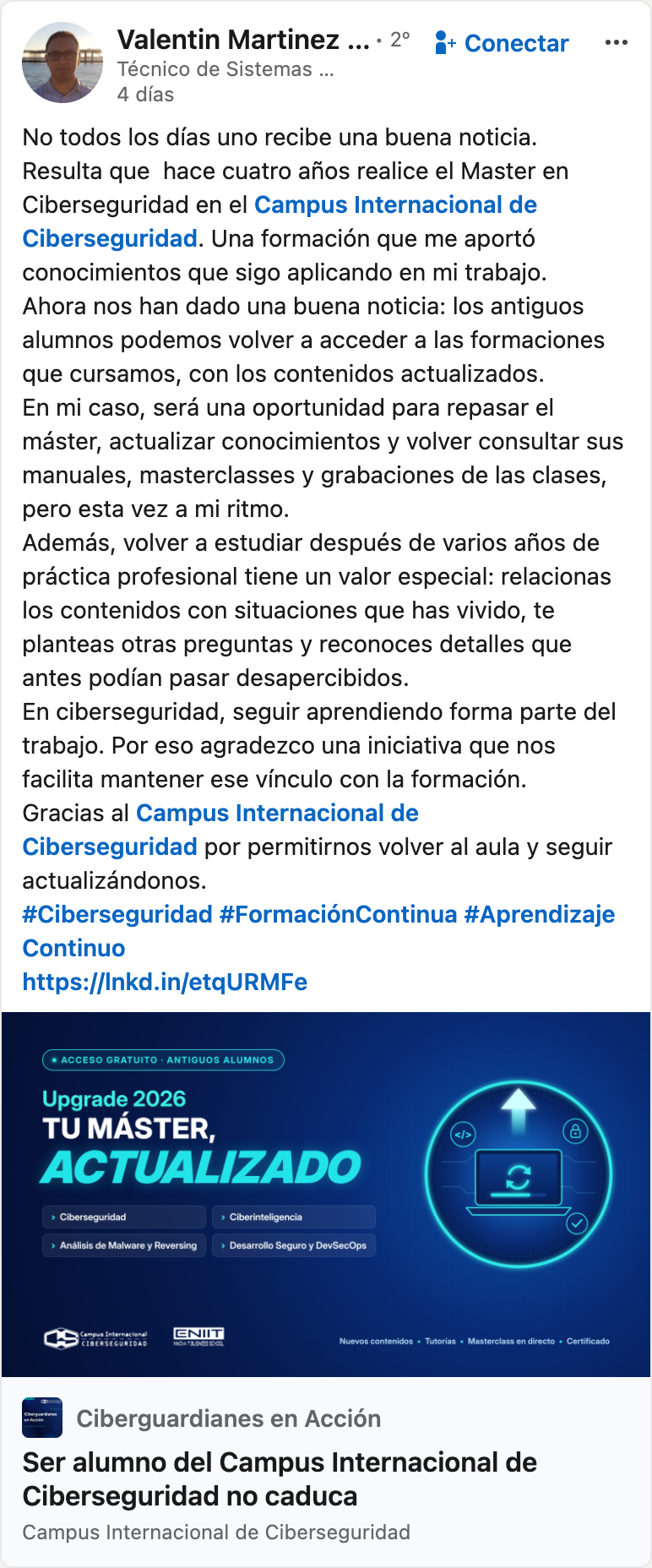 Testimonio de Valentín Martínez Alamillo en LinkedIn sobre el Máster en Ciberseguridad: Una formación que me aportó conocimientos que sigo aplicando en mi trabajo.