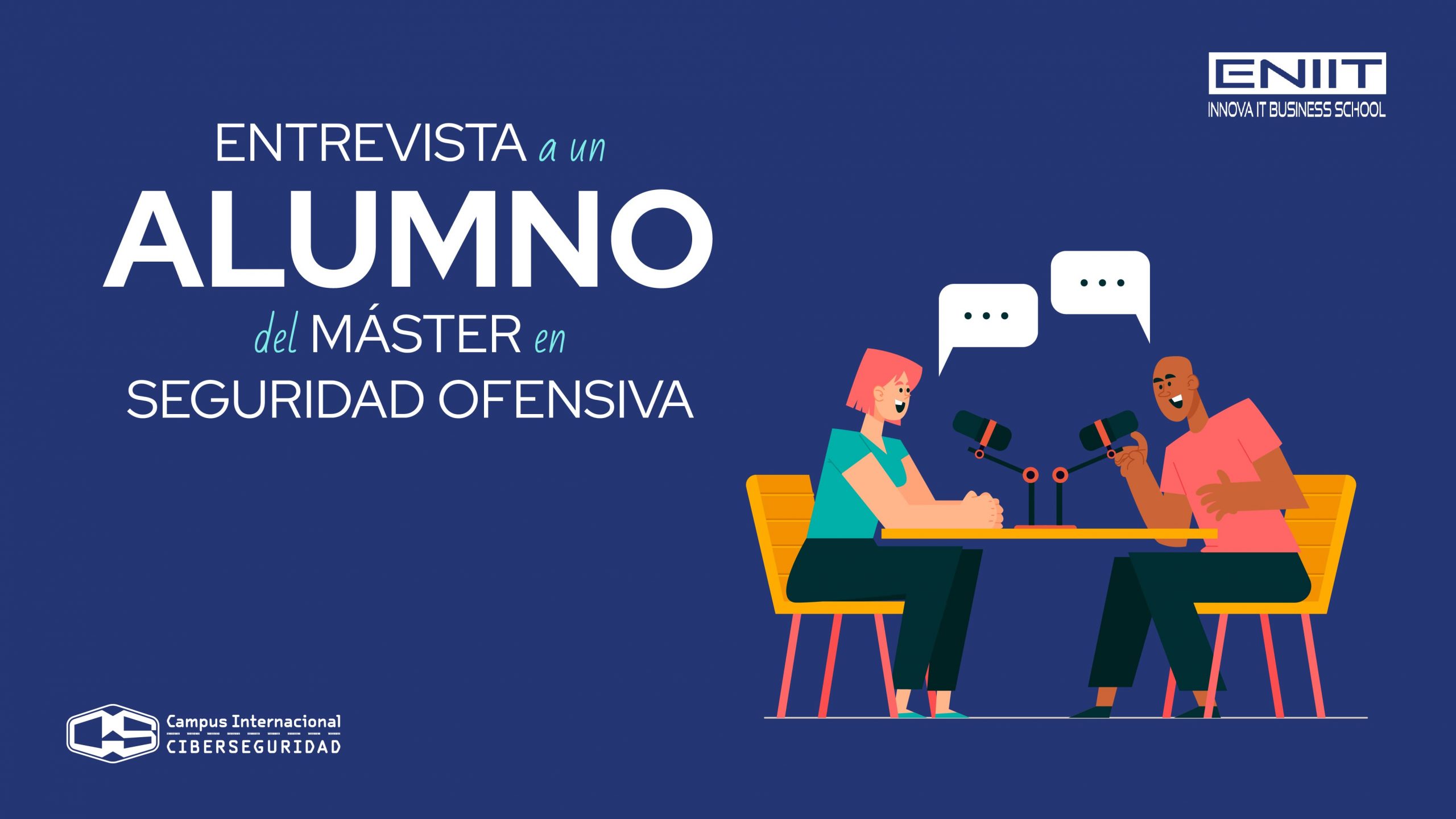 Entrevista a un alumno del Máster en Seguridad Ofensiva