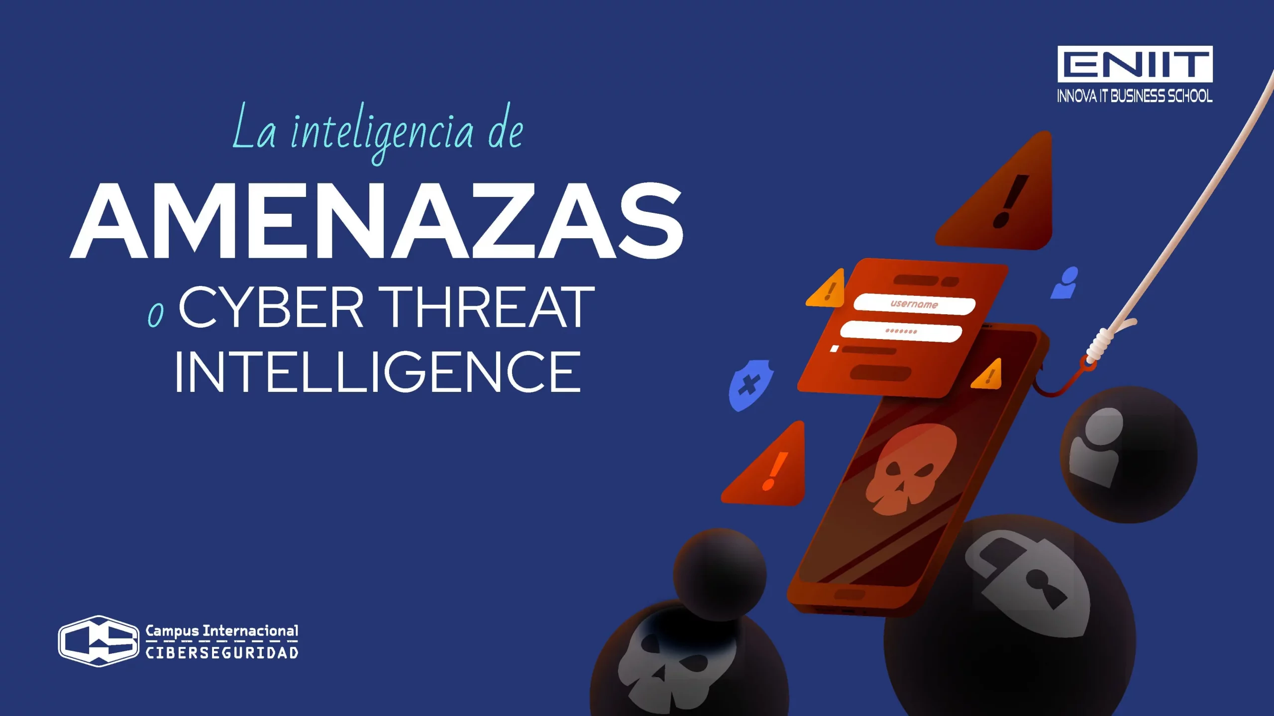 La inteligencia de amenazas o Cyber Threat Intelligence