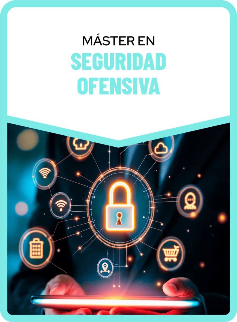 Máster en Seguridad Ofensiva