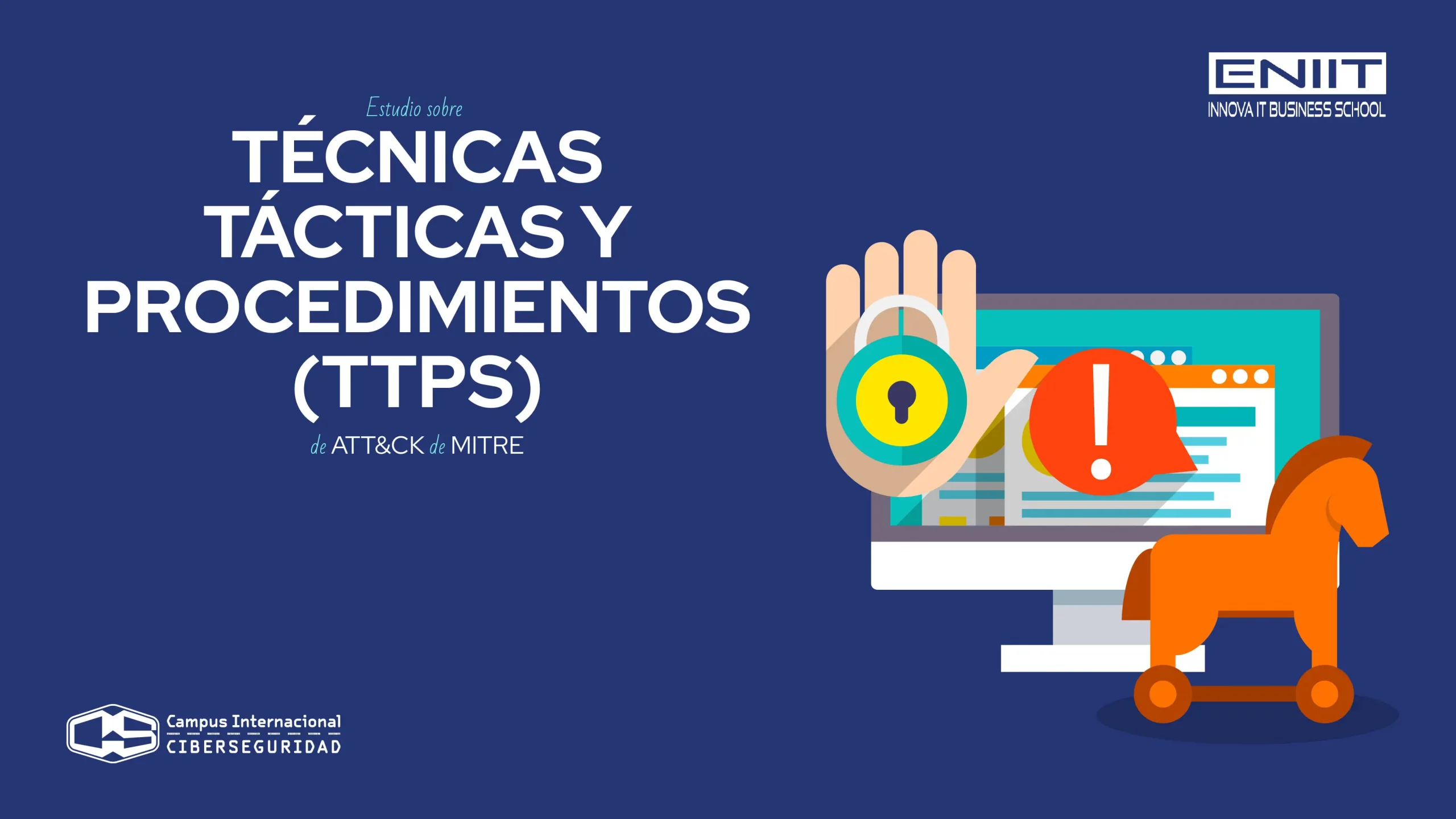 Estudio sobre Técnicas, Tácticas y Procedimientos (TTPS) de ATT&CK de MITRE