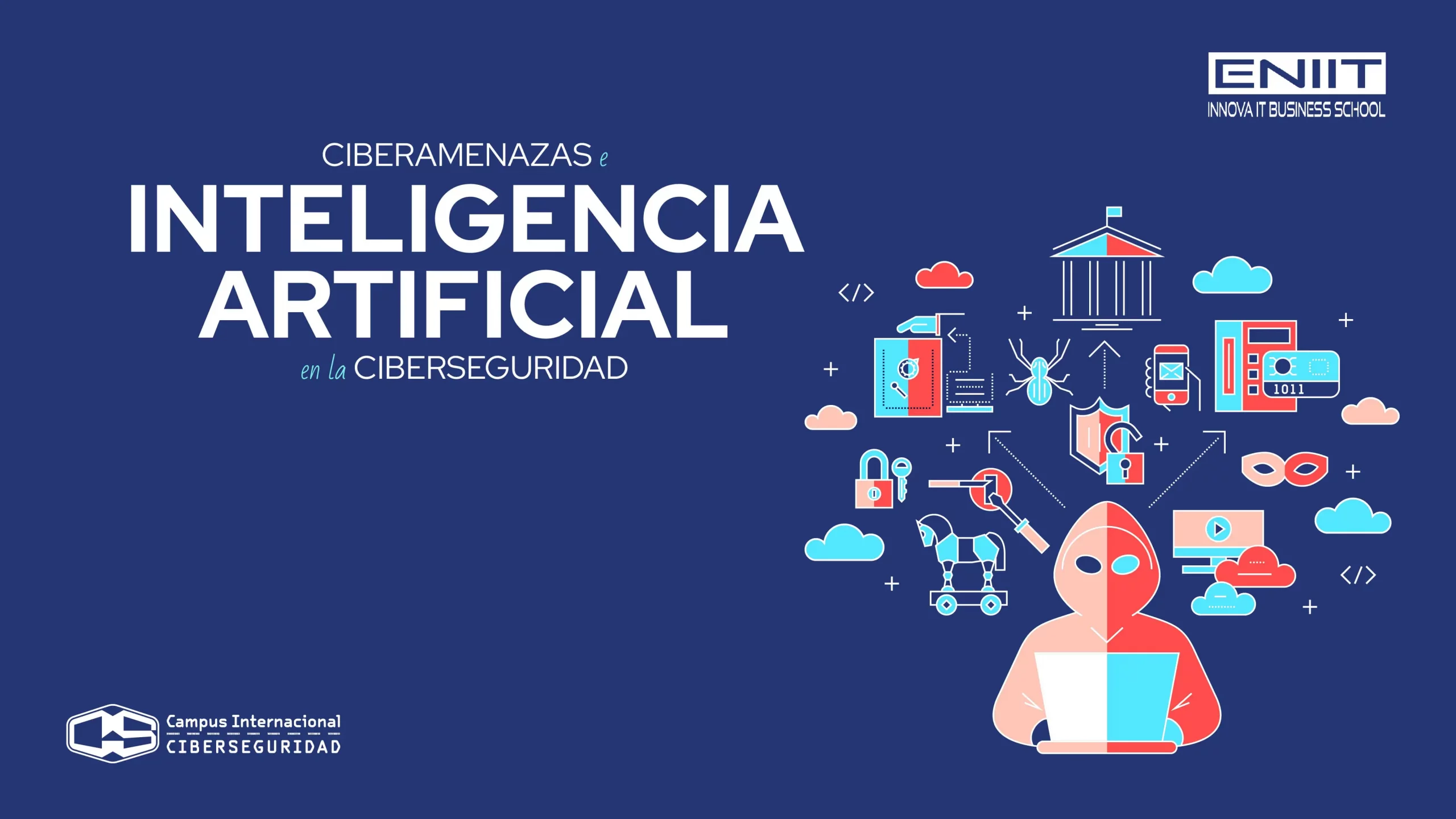 Ciberamenazas e Inteligencia Artificial en la Ciberseguridad