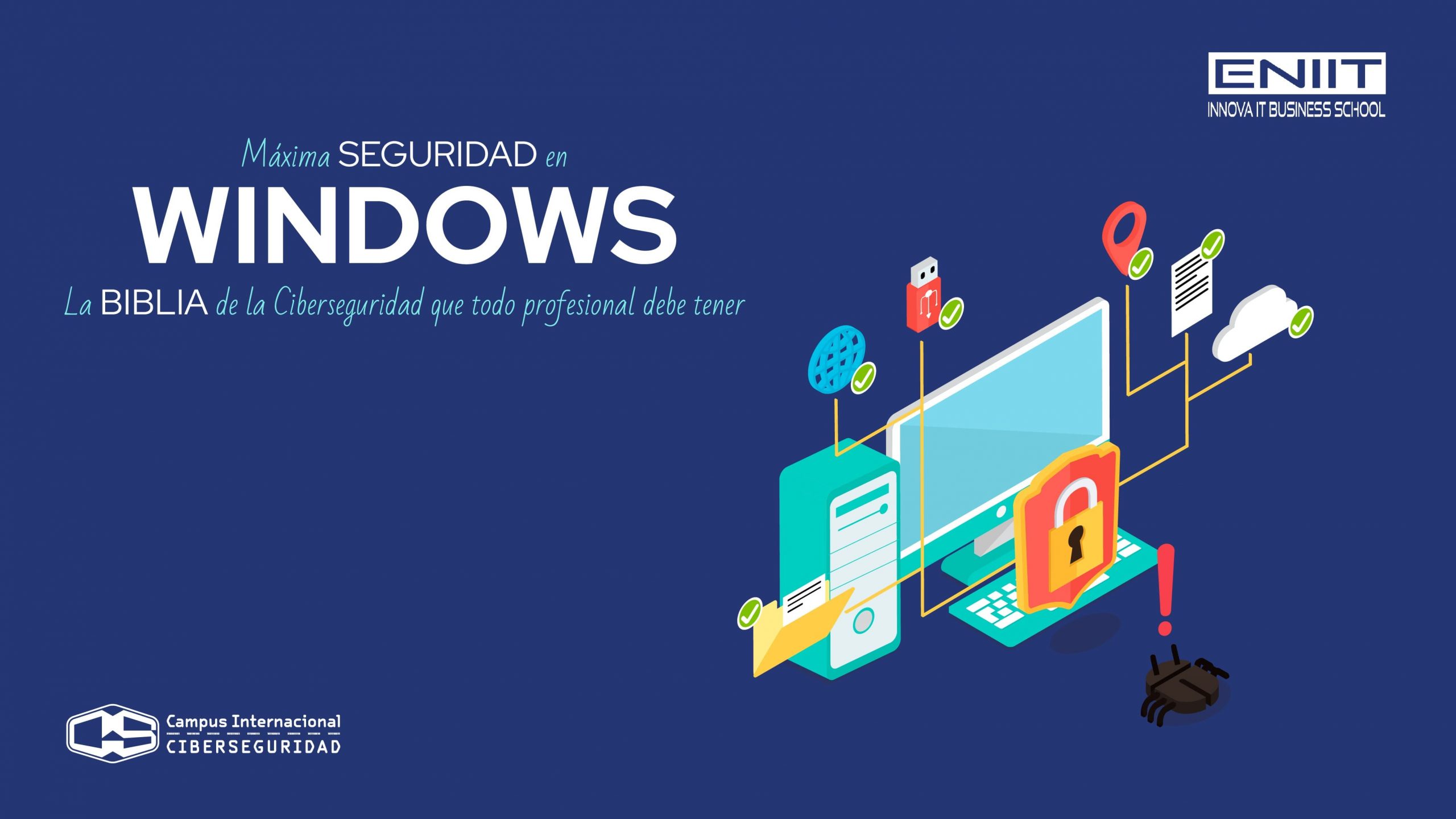 «Máxima Seguridad en Windows» La Biblia de la Ciberseguridad que todo profesional debe tener