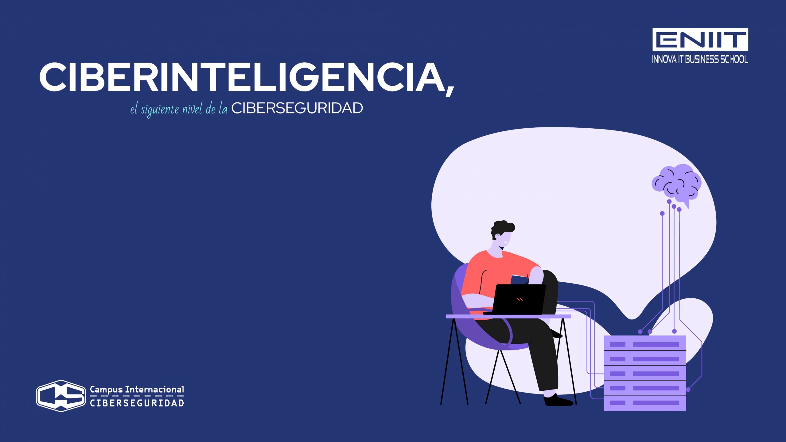 Ciberinteligencia, el siguiente nivel en ciberseguridad