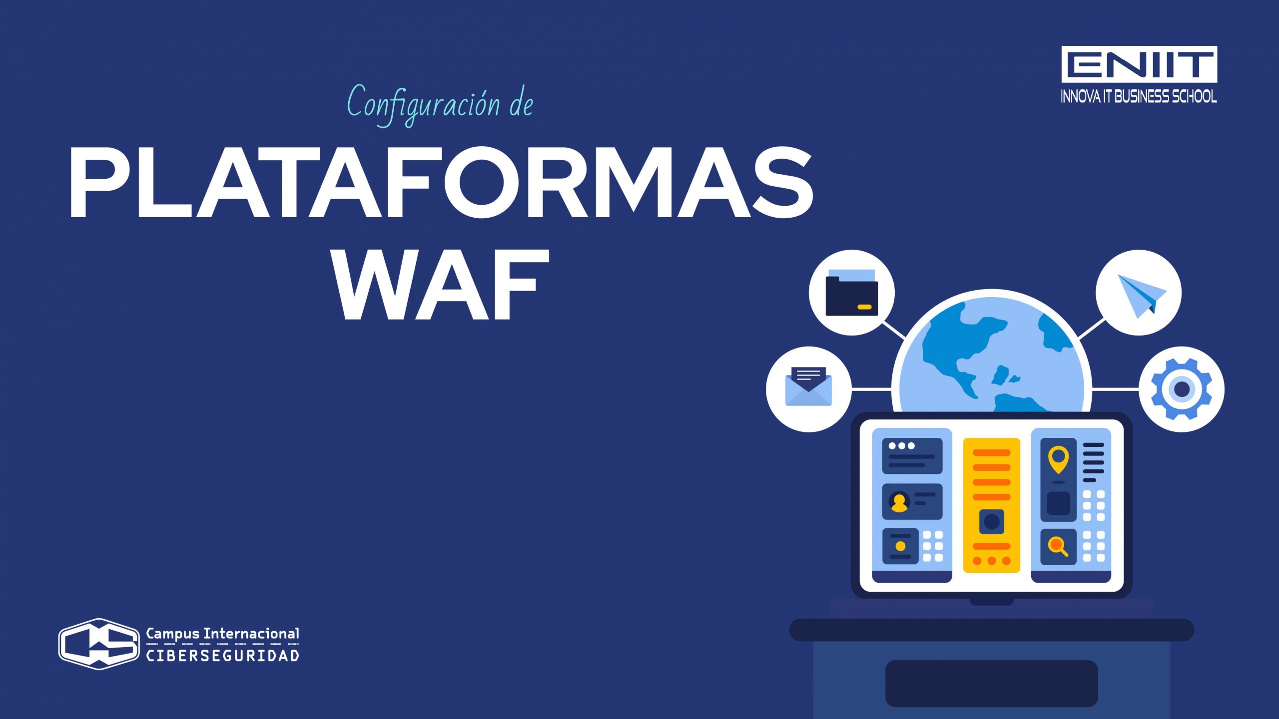 Configuración de plataformas WAF