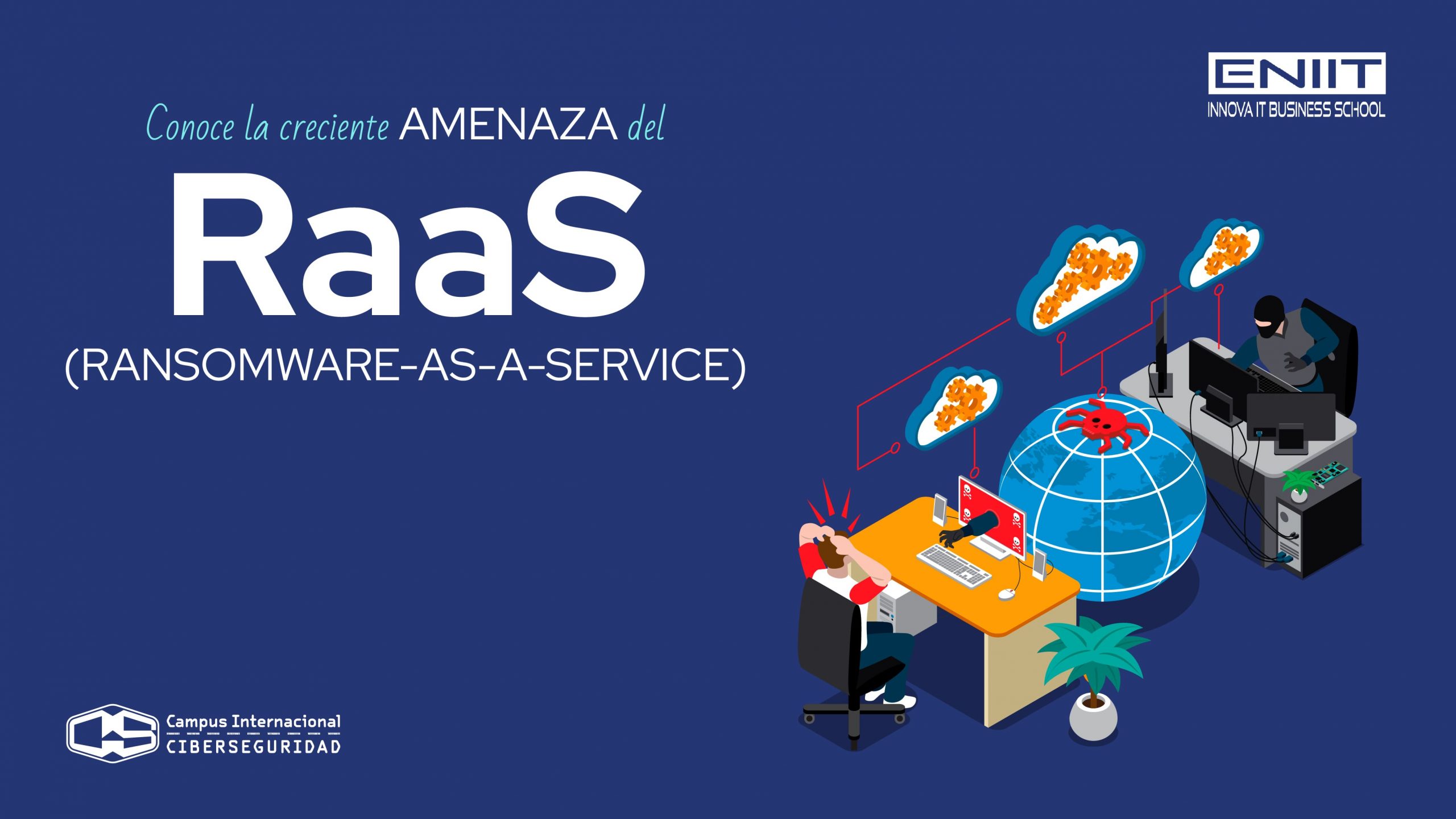 Conoce la creciente amenaza del Ransomware-as-a-Service (RaaS)