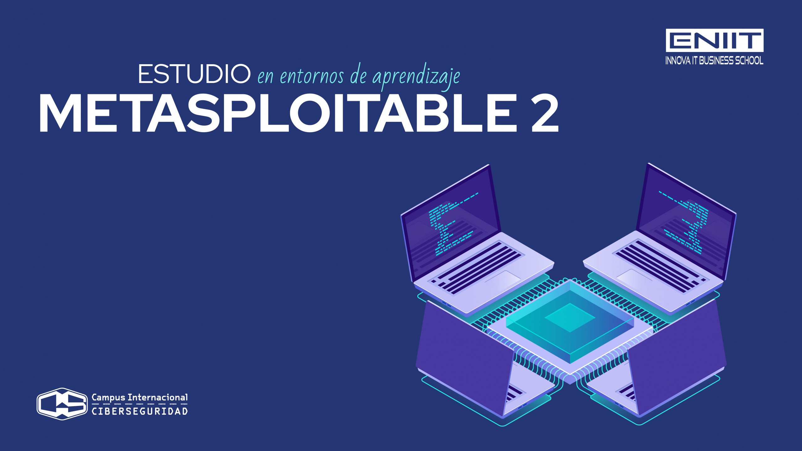 Estudio en entornos de aprendizaje – Metasploitable 2