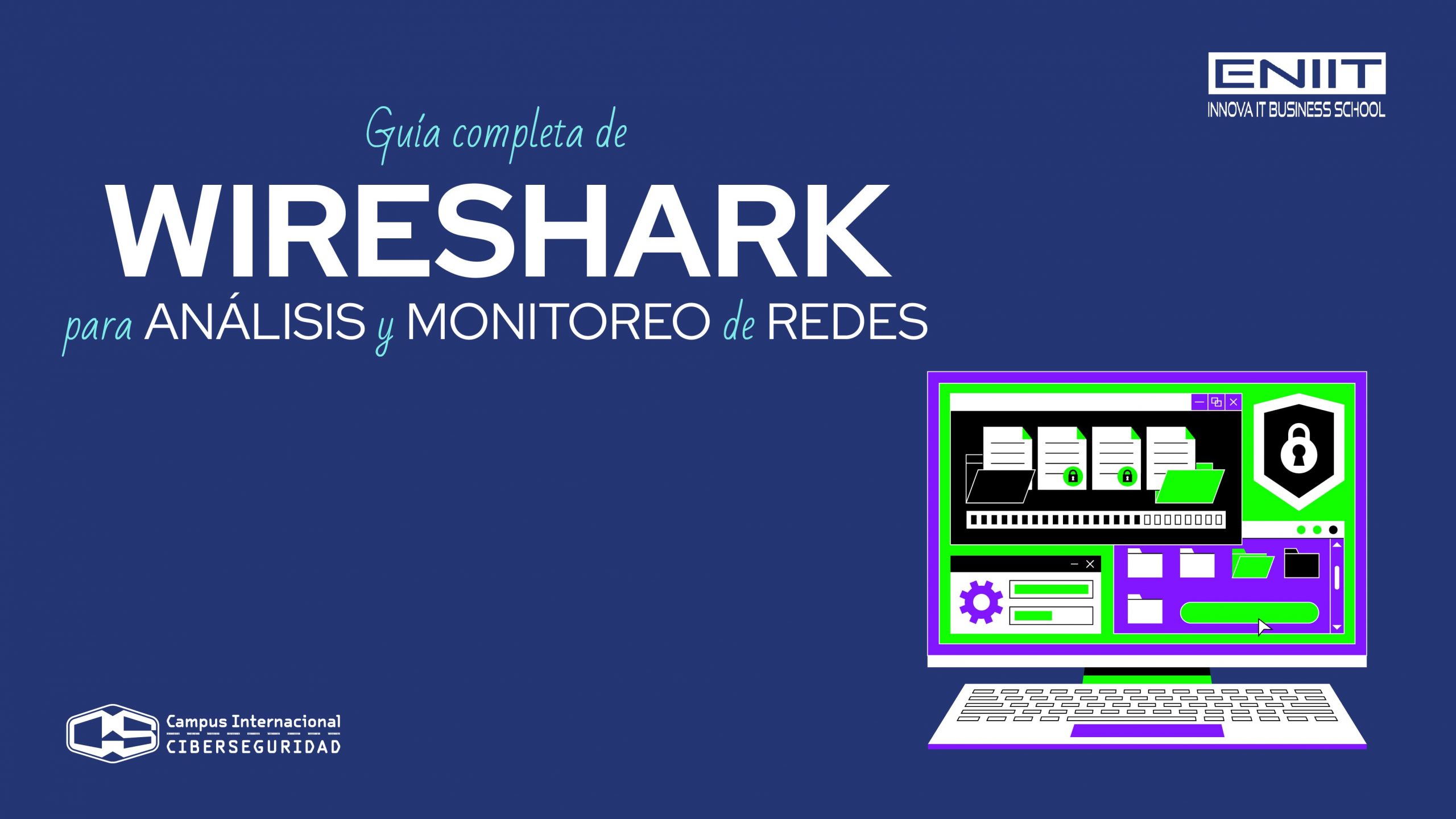 Guía completa de Wireshark para análisis y monitoreo de redes