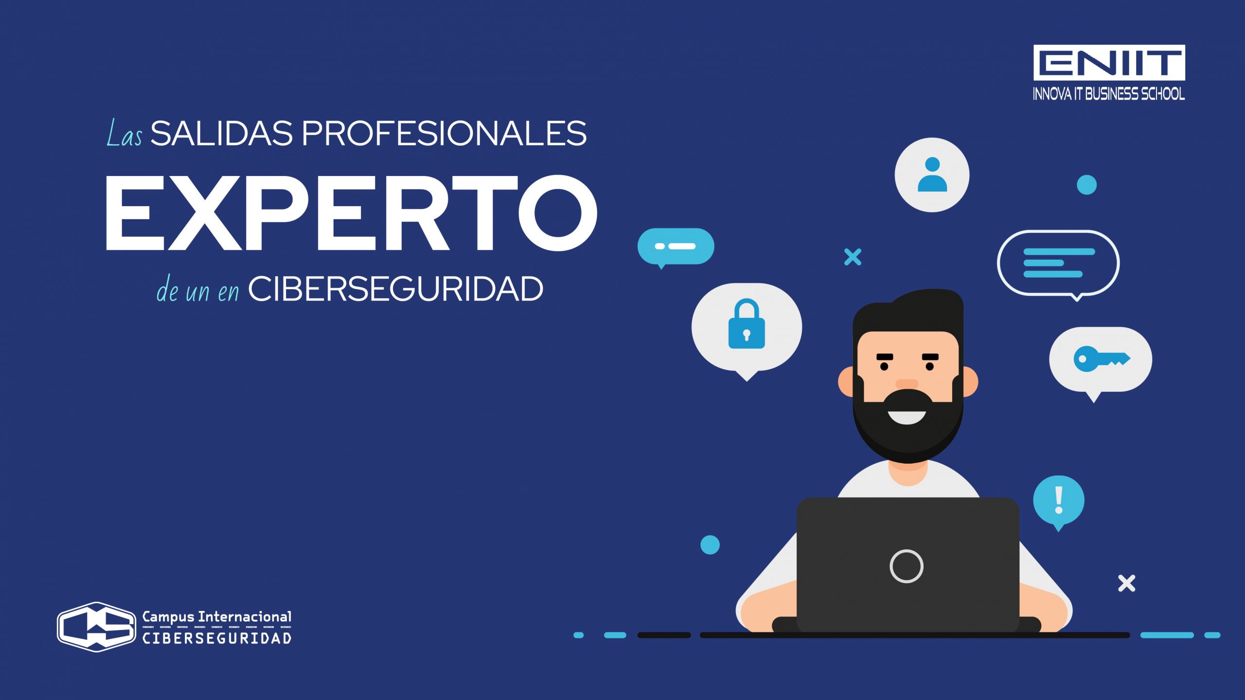 Las salidas profesionales de un experto en ciberseguridad